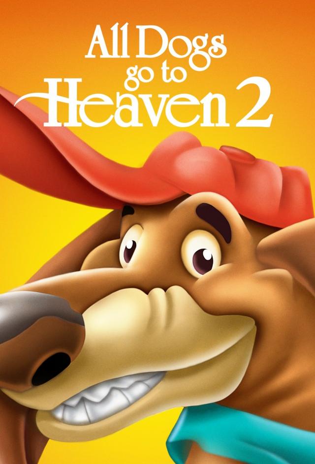 All Dogs Go to Heaven 2