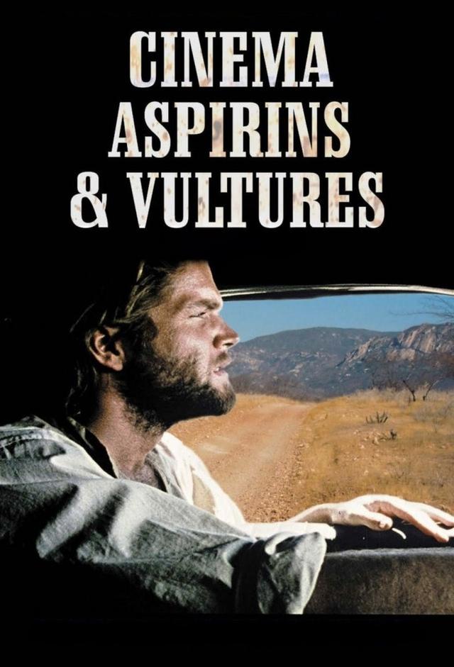 Cinema, Aspirins and Vultures