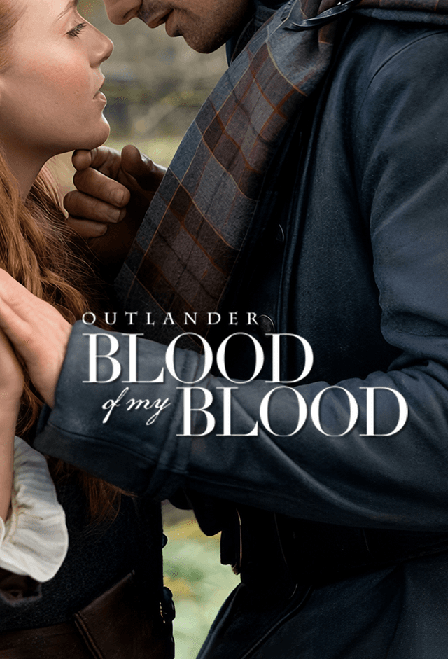 Outlander: Blood of My Blood