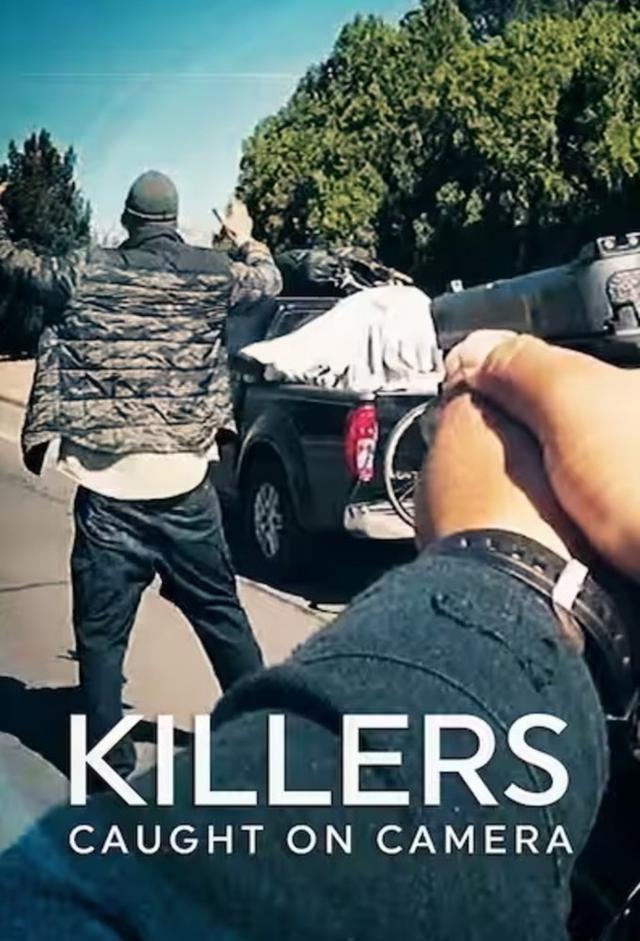 Killers: Caught on Camera