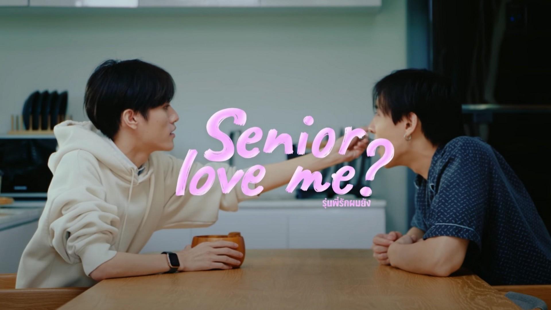 Senior love me?