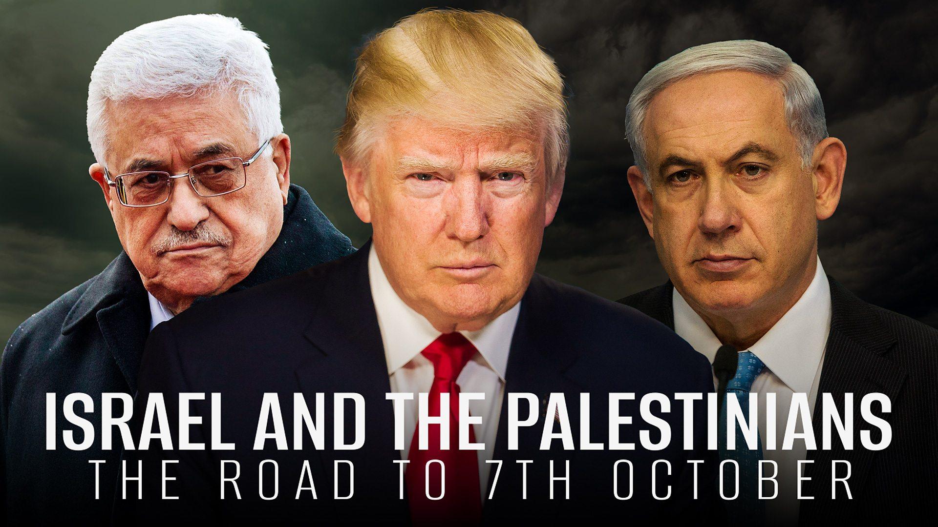 Israel and the Palestinians: The Road to 7th October