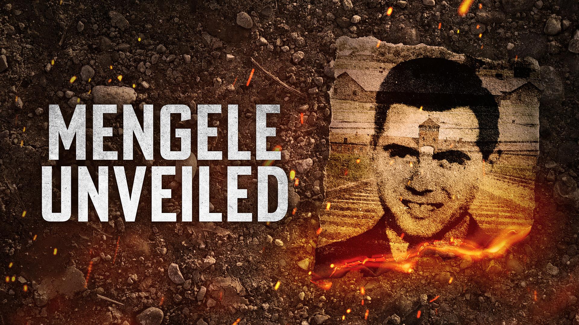 Mengele Unveiled