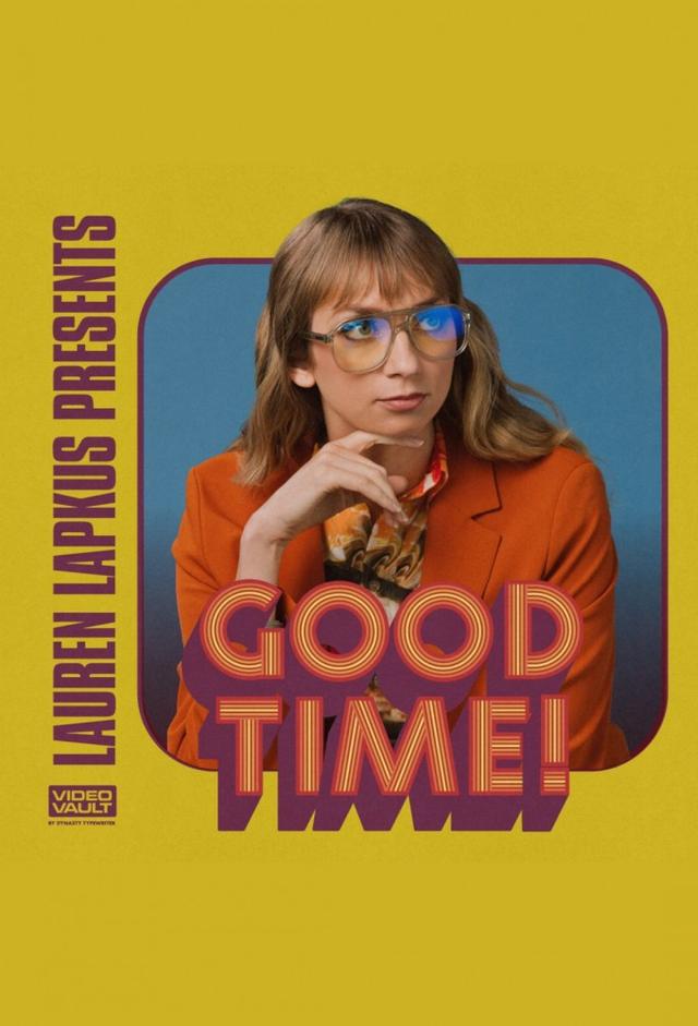 Lauren Lapkus Presents: A Very Good Time!